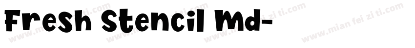 Fresh Stencil Md字体转换